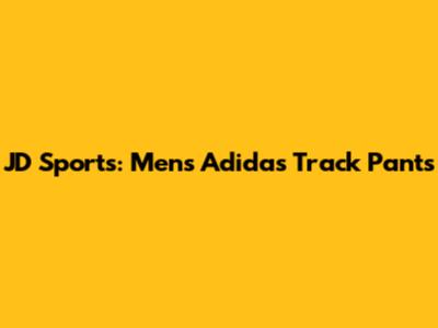 JD Sports: Men's Adidas Track Pants